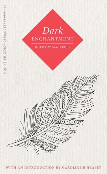 Cover for Dorothy Macardle · Dark Enchantment (Paperback Book) [New edition] (2019)