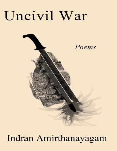 Cover for Indran Amirthanayagam · Uncivil War (Paperback Book) (2013)