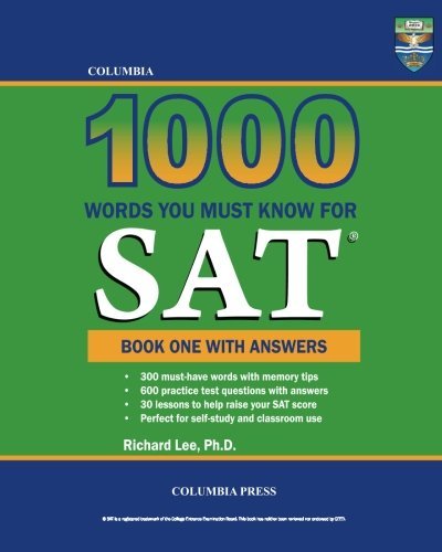 Cover for Richard Lee Ph.d. · Columbia 1000 Words You Must Know for Sat: Book One with Answers (Volume 1) (Taschenbuch) (2013)