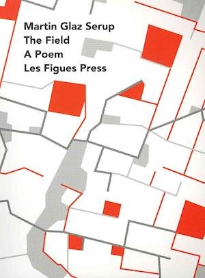 Cover for Martin Glaz Serup · The Field (Paperback Bog) (2011)