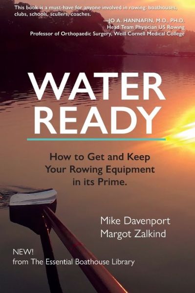 Cover for Mike Davenport · Water Ready, How to Get and Keep Your Rowing Equipment in its Prime (Paperback Book) (2021)