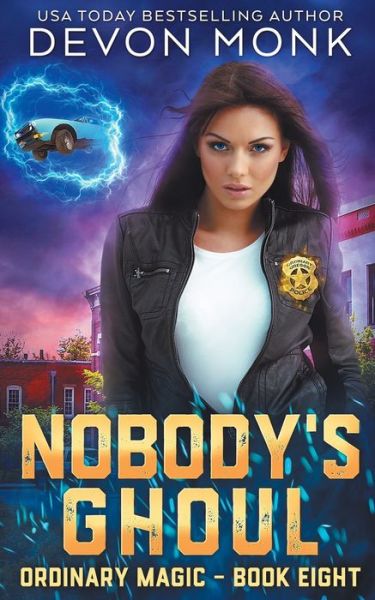 Cover for Devon Monk · Nobody's Ghoul (Paperback Book) (2021)