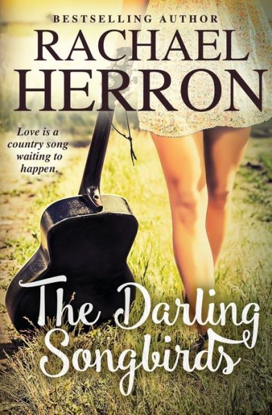 Cover for Rachael Herron · The Darling Songbirds (Paperback Book) (2016)