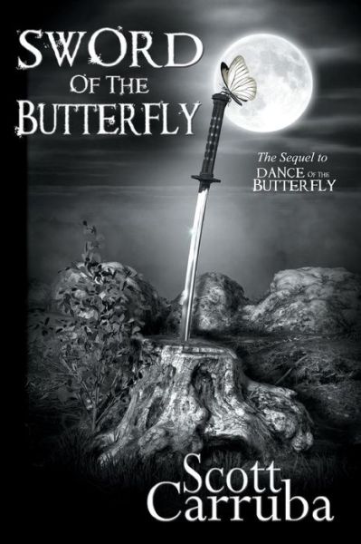 Cover for Scott Carruba · Sword of the Butterfly (Paperback Book) (2017)