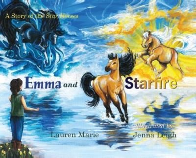 Cover for Lauren Marie · Emma and Starfire (Hardcover Book) (2019)