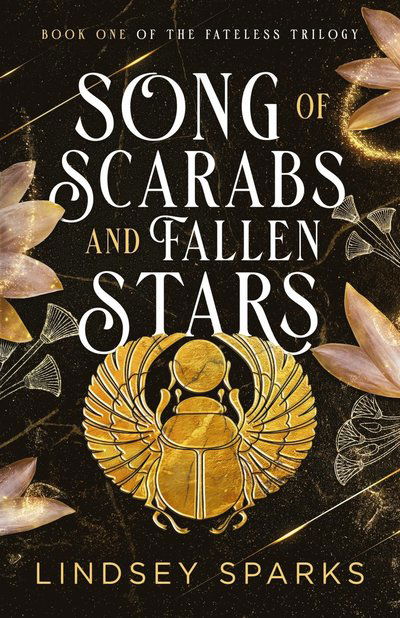 Cover for Lindsey Sparks · Song of Scarabs and Fallen Stars (Pocketbok) (2022)