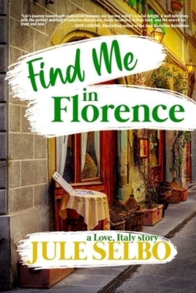 Cover for Jule Selbo · Find Me in Florence (Paperback Book) (2019)