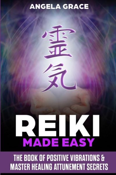 Cover for Angela Grace · Reiki Made Easy (Paperback Book) (2020)