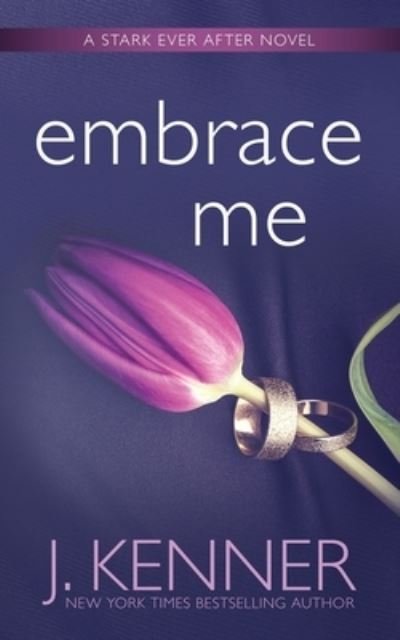 Cover for J Kenner · Embrace Me (Pocketbok) (2021)
