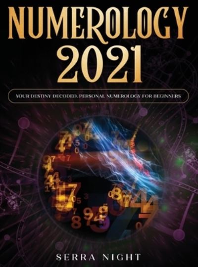 Cover for Serra Night · Numerology 2021 (Hardcover Book) (2020)