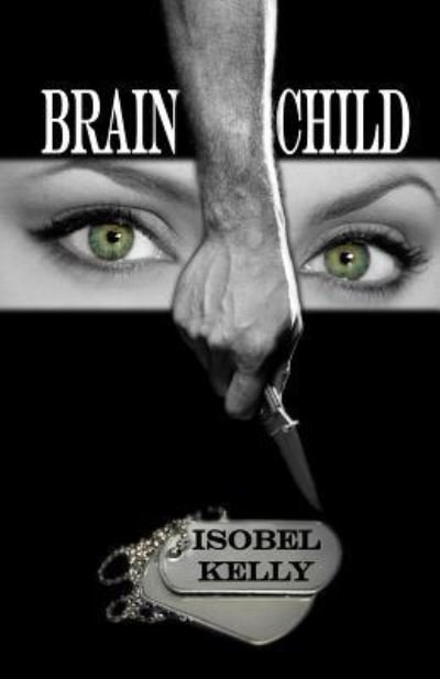 Cover for Isobel Kelly · Brain Child (Taschenbuch) (2017)