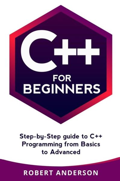 Cover for Sir Robert Anderson · C++ for Beginners (Taschenbuch) (2017)