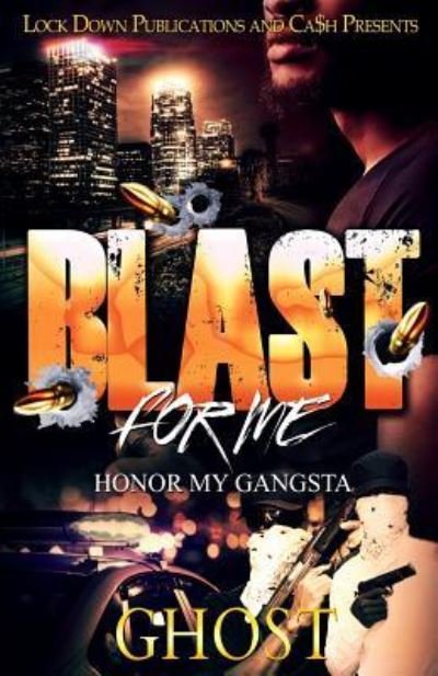 Cover for Ghost · Blast For Me (Paperback Book) (2017)