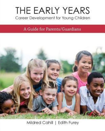 Cover for Mildred Cahill · The Early Years - Career Development for Young Children (Paperback Book) (2017)