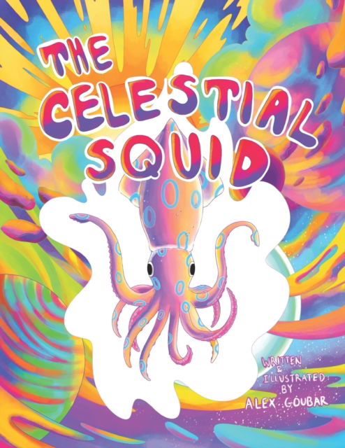 Cover for Alex Goubar · The Celestial Squid (Paperback Book) (2020)