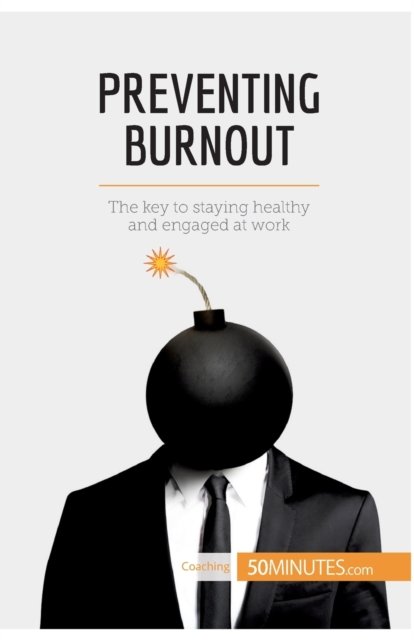 Cover for 50minutes · Preventing Burnout (Paperback Book) (2017)