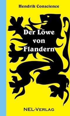 Cover for Hendrik Conscience · Der Löwe von Flandern (Taschenbuch) (2013)