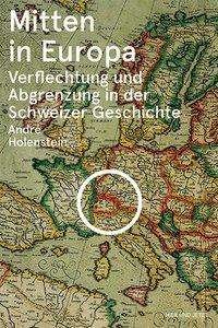 Cover for Holenstein · Mitten in Europa (Book)