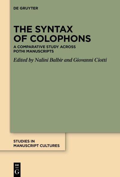 Syntax of Colophons - Nalini Balbir - Livros - de Gruyter GmbH, Walter - 9783110795233 - 31 de dezembro de 2022