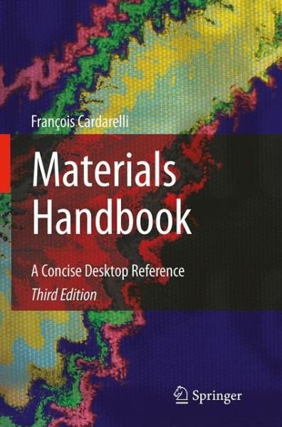Cover for Francois Cardarelli · Materials Handbook: A Concise Desktop Reference (Gebundenes Buch) [3rd ed. 2018 edition] (2018)