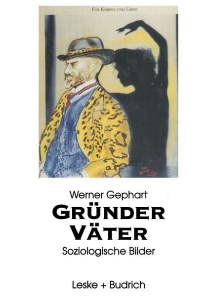 Grundervater - Werner Gephart - Books - Vs Verlag Fur Sozialwissenschaften - 9783322923233 - July 3, 2012