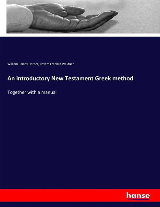 An introductory New Testament Gr - Harper - Książki -  - 9783337282233 - 2 sierpnia 2017