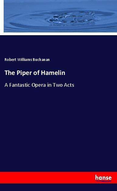 Cover for Buchanan · The Piper of Hamelin (Book)