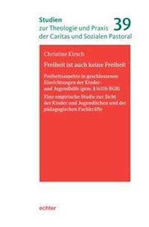 Cover for Kirsch · Freiheit ist auch keine Freiheit (Book)