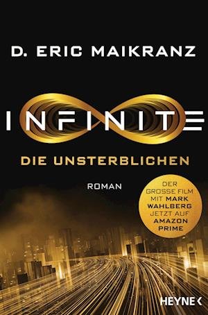 Cover for D. Eric Maikranz · Infinite - Die Unsterblichen (Book) (2022)