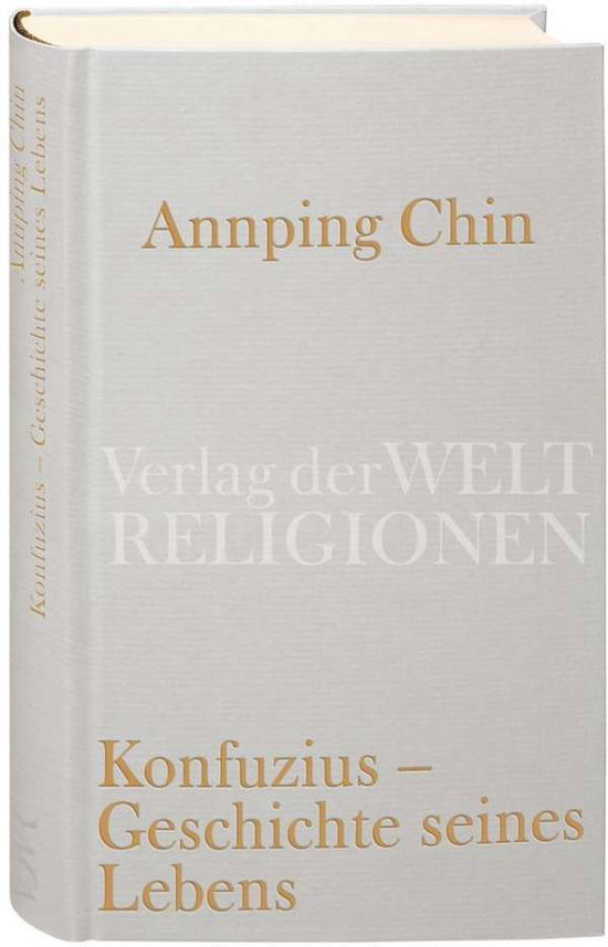 Cover for Annping Chin · Chin A.:Konfuzius,Geschichte s.Lebens (Book)