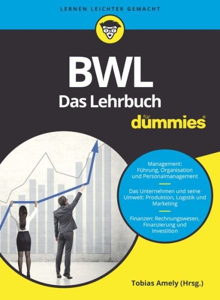 Cover for Tobias Amely · BWL fur Dummies. Das Lehrbuch fur Studium und Praxis - Fur Dummies (Paperback Bog) (2018)