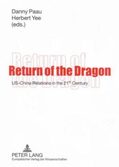 Cover for Return of the Dragon: US-China Relations in the 21st Century (Paperback Book) (2005)