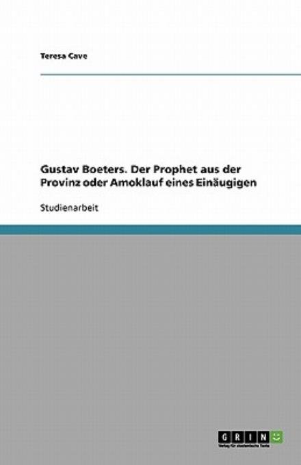Cover for Cave · Gustav Boeters. Der Prophet aus de (Book) [German edition] (2007)