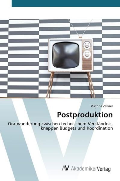 Cover for Zellner · Postproduktion (Buch) (2016)