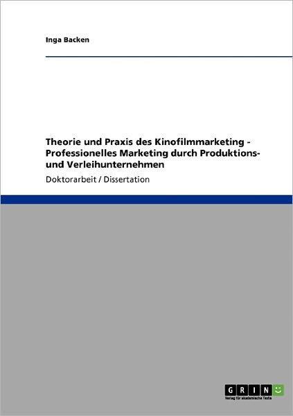 Cover for Backen · Theorie und Praxis des Kinofilmm (Book) [German edition] (2009)