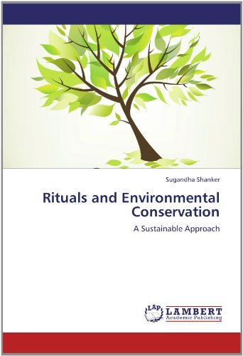 Cover for Sugandha Shanker · Rituals and Environmental Conservation: a Sustainable Approach (Taschenbuch) (2012)