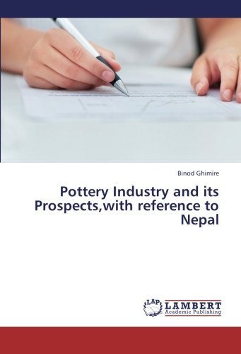 Cover for Binod Ghimire · Pottery Industry and Its Prospects,with Reference to Nepal (Paperback Book) (2013)