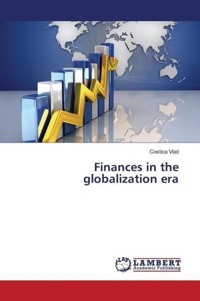 Cover for Vlad · Finances in the globalization era (Book) (2016)