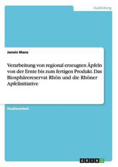 Cover for Manz · Verarbeitung von regional erzeugte (Bok) (2015)