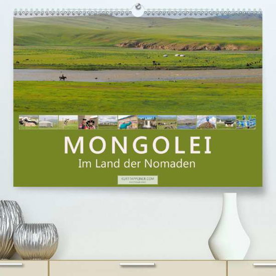 Mongolei Im Land der Nomaden - Tappeiner - Książki -  - 9783672592233 - 