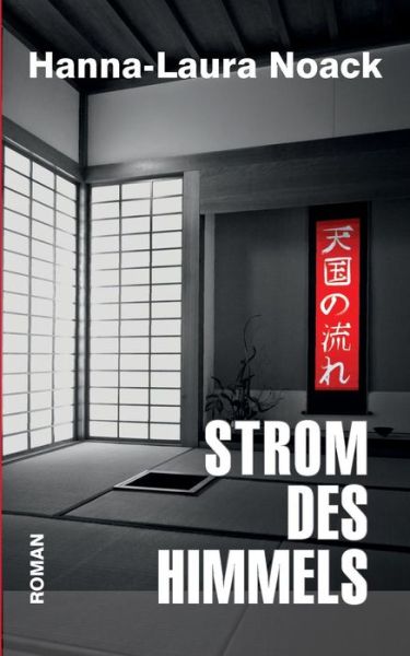 Cover for Hanna-laura Noack · Der Strom Des Himmels (Paperback Book) (2015)