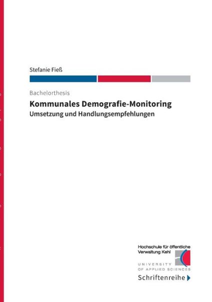 Cover for Stefanie Fiess · Kommunales Demografie-Monitoring: Umsetzung und Handlungsempfehlungen (Paperback Book) (2016)