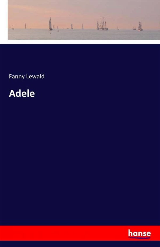 Cover for Lewald · Adele (Book) (2016)
