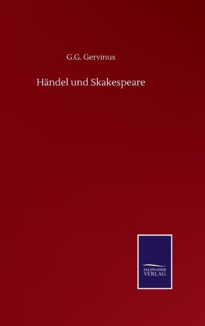 Cover for G G Gervinus · Handel und Skakespeare (Hardcover Book) (2020)