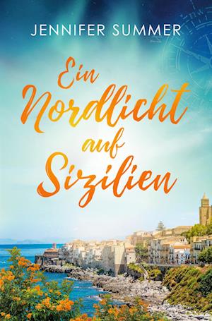 Cover for Jennifer Summer · Ein Nordlicht auf Sizilien (Book) (2022)