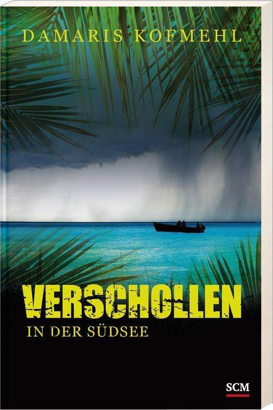 Cover for Kofmehl · Verschollen in der Südsee (Book)