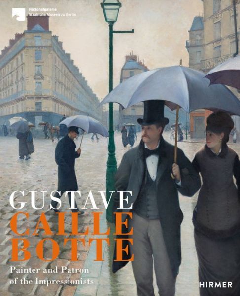 Cover for Ralph Gleis · Gustave Caillebotte: The Painter Patron of the Impressionists (Hardcover Book) (2019)