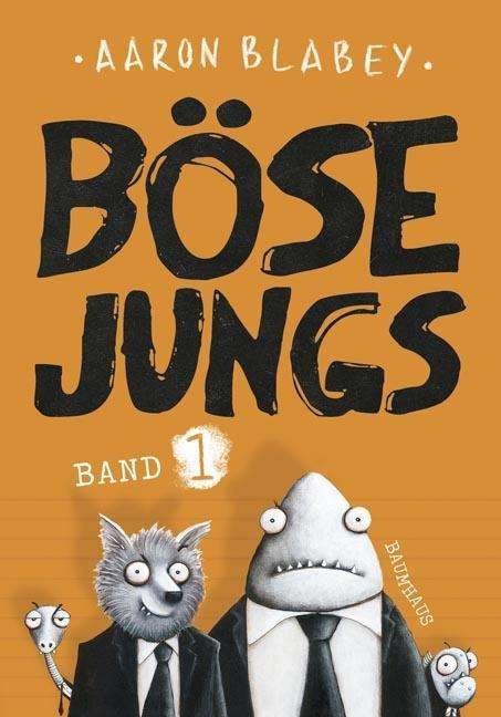 Cover for Blabey · Böse Jungs.01 (Bog)