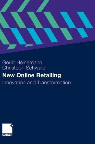 Cover for Gerrit Heinemann · New Online Retailing: Innovation and Transformation (Hardcover Book) [2010 edition] (2010)