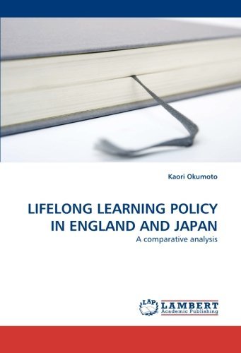 Cover for Kaori Okumoto · Lifelong Learning Policy in England and Japan: a Comparative Analysis (Paperback Book) (2010)